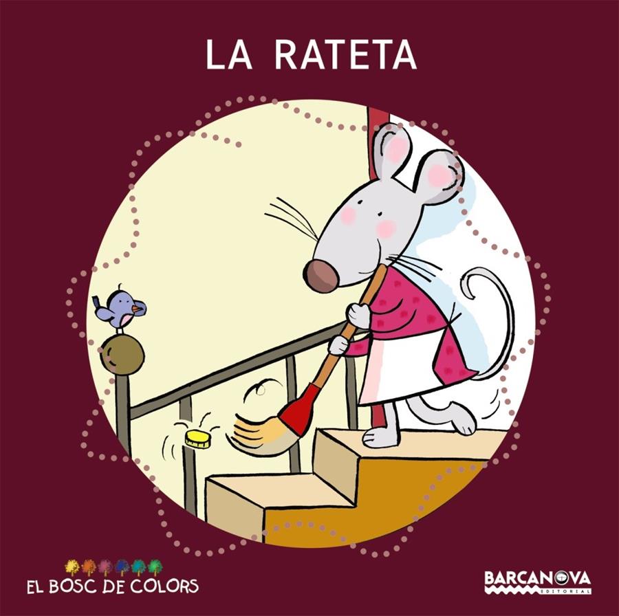 LA RATETA (BOSC DE COLORS) | 9788448919511 | BALDÓ, ESTEL/GIL, ROSA/SOLIVA, MARIA | Galatea Llibres | Librería online de Reus, Tarragona | Comprar libros en catalán y castellano online