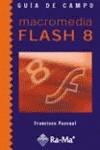 MACROMEDIA FLASH 8. GUIA DE CAMPO | 9788478977154 | PASCUAL GONZALEZ, FRANCISCO | Galatea Llibres | Librería online de Reus, Tarragona | Comprar libros en catalán y castellano online