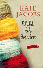 EL CLUB DELS DIVENDRES | 9788499305035 | JACOBS, KATE | Galatea Llibres | Llibreria online de Reus, Tarragona | Comprar llibres en català i castellà online