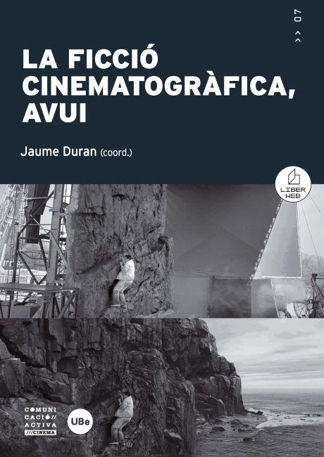 FICCIO CINEMATOGRAFICA AVUI | 9788447535101 | DURAN CASTELLS, JAUME | Galatea Llibres | Librería online de Reus, Tarragona | Comprar libros en catalán y castellano online