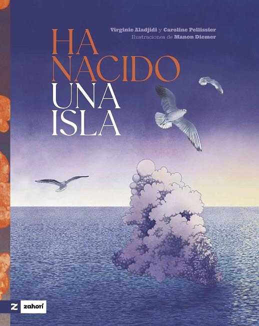 HA NACIDO UNA ISLA | 9788419889560 | ALADJIDI, VIRGINIE/PELLISSIER, CAROLINE | Galatea Llibres | Llibreria online de Reus, Tarragona | Comprar llibres en català i castellà online