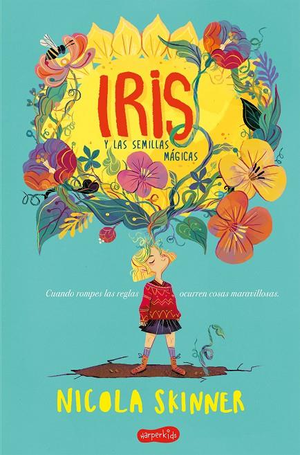 IRIS Y LAS SEMILLAS MÁGICAS | 9788417222468 | SKINNER, NICOLA | Galatea Llibres | Llibreria online de Reus, Tarragona | Comprar llibres en català i castellà online