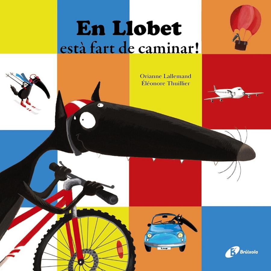 EN LLOBET ESTÀ FART DE CAMINAR! | 9788499066882 | LALLEMAND, ORIANNE | Galatea Llibres | Librería online de Reus, Tarragona | Comprar libros en catalán y castellano online