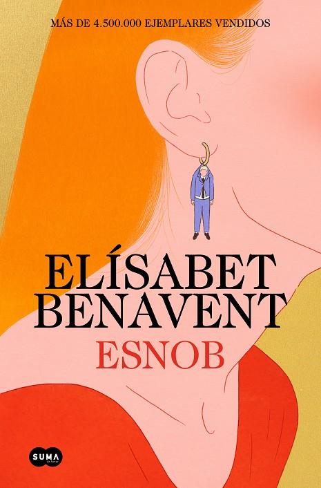 ESNOB (EDICIÓN ESPECIAL) | 9788410257085 | BENAVENT, ELÍSABET | Galatea Llibres | Librería online de Reus, Tarragona | Comprar libros en catalán y castellano online