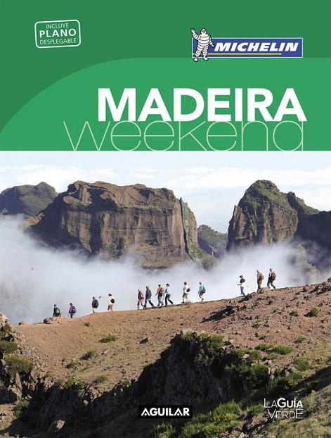 MADEIRA (LA GUíA VERDE WEEKEND 2018) | 9788403517950 | MICHELIN | Galatea Llibres | Llibreria online de Reus, Tarragona | Comprar llibres en català i castellà online