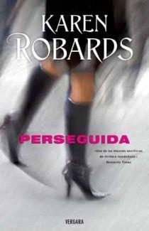 PERSEGUIDA | 9788466644495 | ROBARDS, KAREN | Galatea Llibres | Llibreria online de Reus, Tarragona | Comprar llibres en català i castellà online