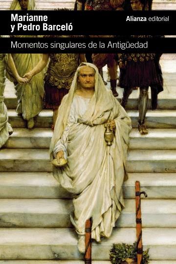 MOMENTOS SINGULARES DE LA ANTIGÜEDAD | 9788411487719 | BARCELÓ, PEDRO/HÄUPTLE-BARCELÓ, MARIANNE | Galatea Llibres | Llibreria online de Reus, Tarragona | Comprar llibres en català i castellà online