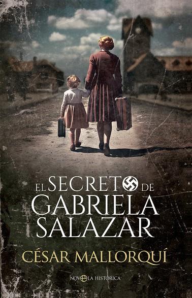 EL SECRETO DE GABRIELA SALAZAR | 9788413849621 | MALLORQUÍ, CÉSAR | Galatea Llibres | Llibreria online de Reus, Tarragona | Comprar llibres en català i castellà online