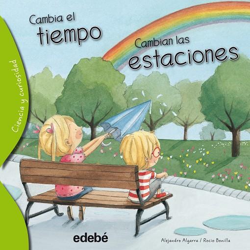 CAMBIA EL TIEMPO CAMBIAN LAS ESTACIONES | 9788468329581 | ALGARRA PUJANTE, ALEJANDRO | Galatea Llibres | Llibreria online de Reus, Tarragona | Comprar llibres en català i castellà online