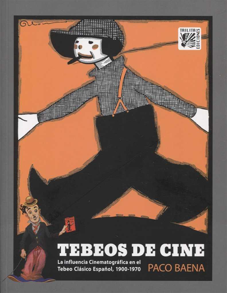 TEBEOS DE CINE | 9788416249237 | BAENA, PACO | Galatea Llibres | Llibreria online de Reus, Tarragona | Comprar llibres en català i castellà online