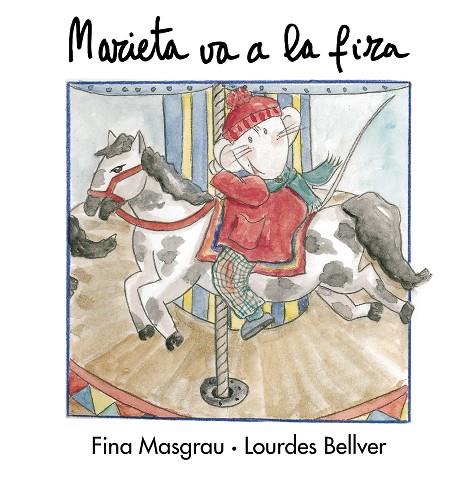 MARIETA VA A LA FIRA | 9788481312706 | MASGRAU, FINA | Galatea Llibres | Llibreria online de Reus, Tarragona | Comprar llibres en català i castellà online