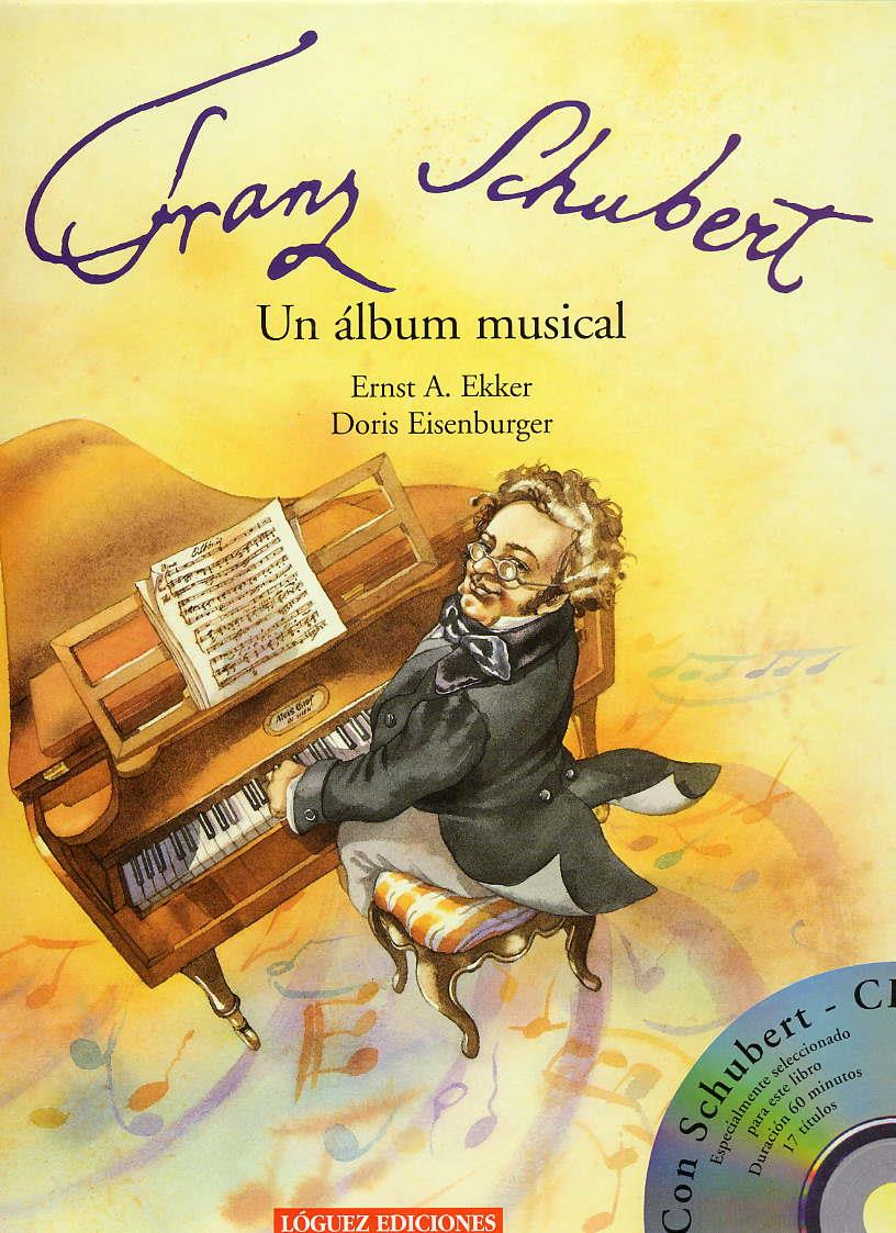 SCHUBERT, FRANZ. ALBUM MUSICAL, UN | 9788489804296 | EKKER, ERNEST A. | Galatea Llibres | Llibreria online de Reus, Tarragona | Comprar llibres en català i castellà online