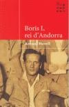 BORIS I REI D'ANDORRA | 9788484370826 | MORELL, ANTONI | Galatea Llibres | Librería online de Reus, Tarragona | Comprar libros en catalán y castellano online