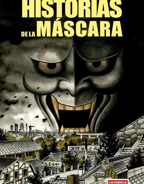 HISTORIAS DE LA MASCARA | 9788478339082 | HINO, HIDESHI | Galatea Llibres | Llibreria online de Reus, Tarragona | Comprar llibres en català i castellà online