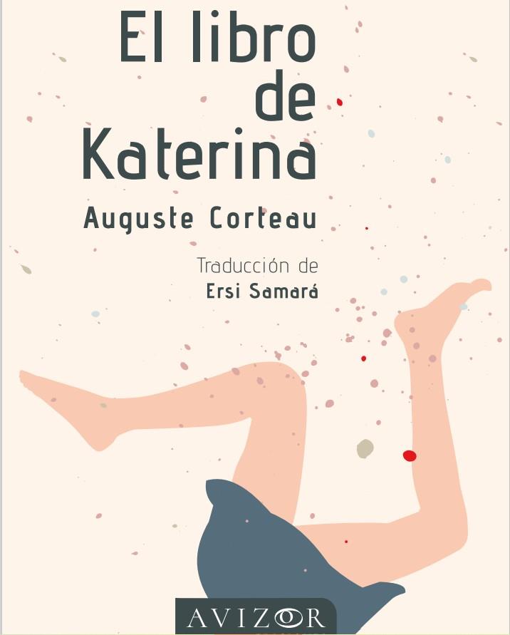 EL LIBRO DE KATERINA | 9788409452675 | CORTEAU, AUGUSTE | Galatea Llibres | Llibreria online de Reus, Tarragona | Comprar llibres en català i castellà online