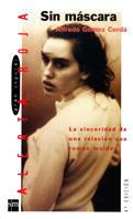 SIN MASCARA | 9788434851832 | GOMEZ CERDA | Galatea Llibres | Llibreria online de Reus, Tarragona | Comprar llibres en català i castellà online