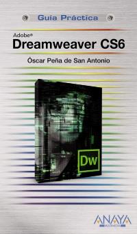 DREAMWEAVER CS6 | 9788441532656 | PEÑA DE SAN ANTONIO, ÓSCAR | Galatea Llibres | Librería online de Reus, Tarragona | Comprar libros en catalán y castellano online