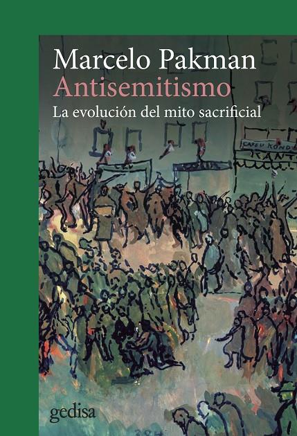 ANTISEMITISMO | 9788419406941 | PAKMAN, MARCELO | Galatea Llibres | Llibreria online de Reus, Tarragona | Comprar llibres en català i castellà online