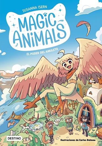 MAGIC ANIMALS 1. EL PODER DEL AMULETO | 9788408271833 | ISERN, SUSANNA/DALMAU, CARLES | Galatea Llibres | Librería online de Reus, Tarragona | Comprar libros en catalán y castellano online