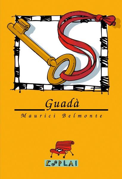 GUADA | 9788489663312 | BELMONTE, MAURICI | Galatea Llibres | Llibreria online de Reus, Tarragona | Comprar llibres en català i castellà online