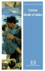 CARTAS DESDE EL DOLOR | 9788474904901 | MOUNIER, EMMANUEL | Galatea Llibres | Llibreria online de Reus, Tarragona | Comprar llibres en català i castellà online