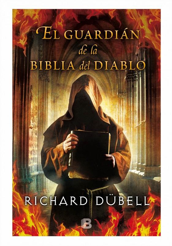 EL GUARDIÁN DE LA BIBLIA DEL DIABLO | 9788466657907 | DUBELL, RICHARD | Galatea Llibres | Llibreria online de Reus, Tarragona | Comprar llibres en català i castellà online