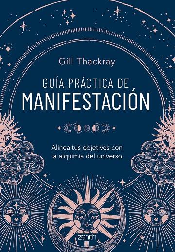 GUÍA PRÁCTICA DE MANIFESTACIÓN | 9788408286837 | THACKRAY, GILL | Galatea Llibres | Llibreria online de Reus, Tarragona | Comprar llibres en català i castellà online