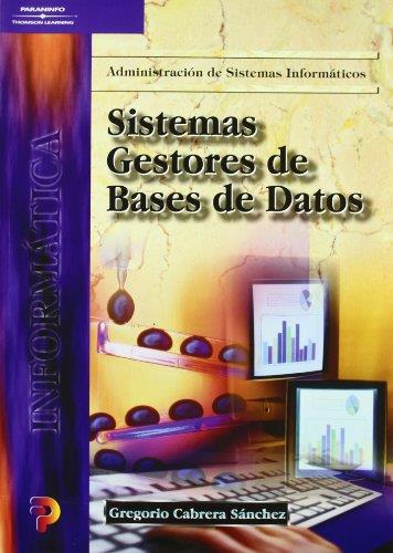 SISTEMAS GESTORES DE BASES DE DATOS | 9788497320085 | CABRERA SANCHEZ, GREGORIO | Galatea Llibres | Llibreria online de Reus, Tarragona | Comprar llibres en català i castellà online