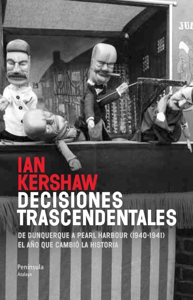 DECISIONES TRASCENDENTALES | 9788499422114 | KERSHAW, IAN | Galatea Llibres | Librería online de Reus, Tarragona | Comprar libros en catalán y castellano online