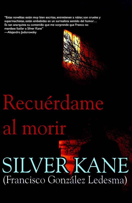 RECUERDAME AL MORIR | 9788498003505 | KANE, SILVER (1927- ) | Galatea Llibres | Llibreria online de Reus, Tarragona | Comprar llibres en català i castellà online