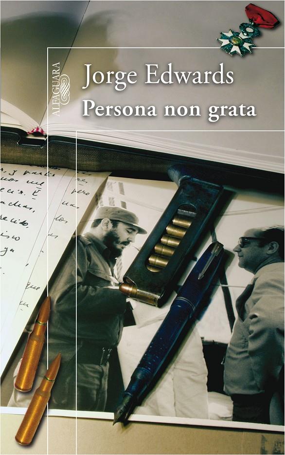 PERSONA NON GRATA | 9788420470979 | EDWARDS, JORGE (1931- ) | Galatea Llibres | Llibreria online de Reus, Tarragona | Comprar llibres en català i castellà online