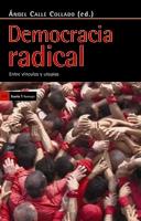 DEMOCRACIA RADICAL | 9788498883305 | CALLE COLLADO, ANGEL | Galatea Llibres | Llibreria online de Reus, Tarragona | Comprar llibres en català i castellà online