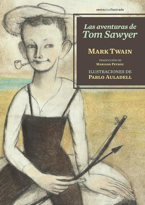 LAS AVENTURAS DE TOM SAWYER | 9788416358175 | TWAIN, MARK | Galatea Llibres | Llibreria online de Reus, Tarragona | Comprar llibres en català i castellà online