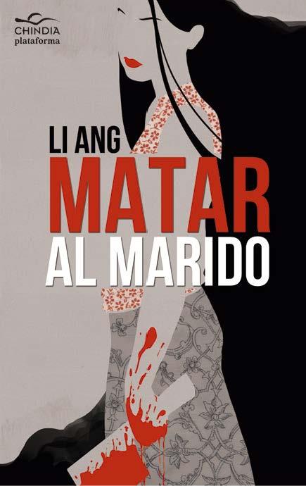 MATAR AL MARIDO | 9788415577454 | ANG, LI | Galatea Llibres | Llibreria online de Reus, Tarragona | Comprar llibres en català i castellà online