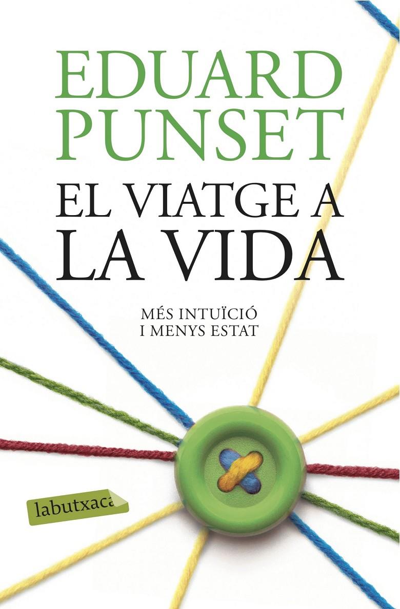 EL VIATGE A LA VIDA | 9788416334971 | PUNSET, EDUARD | Galatea Llibres | Librería online de Reus, Tarragona | Comprar libros en catalán y castellano online