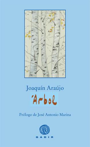 ÁRBOL | 9788496974784 | ARAÚJO, JOAQUÍN | Galatea Llibres | Llibreria online de Reus, Tarragona | Comprar llibres en català i castellà online