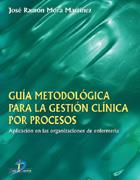 GUIA METODOLOGICA PARA LE GESTION CLINICA POR PROCESOS | 9788479785833 | MORA MARTINEZ | Galatea Llibres | Llibreria online de Reus, Tarragona | Comprar llibres en català i castellà online