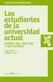 LOS ESTUDIANTES DE LA UNIVERSIDAD ACTUAL | 9788499217833 | DAZA PÉREZ, LIDIA/ELIAS ANDREU, MARINA | Galatea Llibres | Llibreria online de Reus, Tarragona | Comprar llibres en català i castellà online