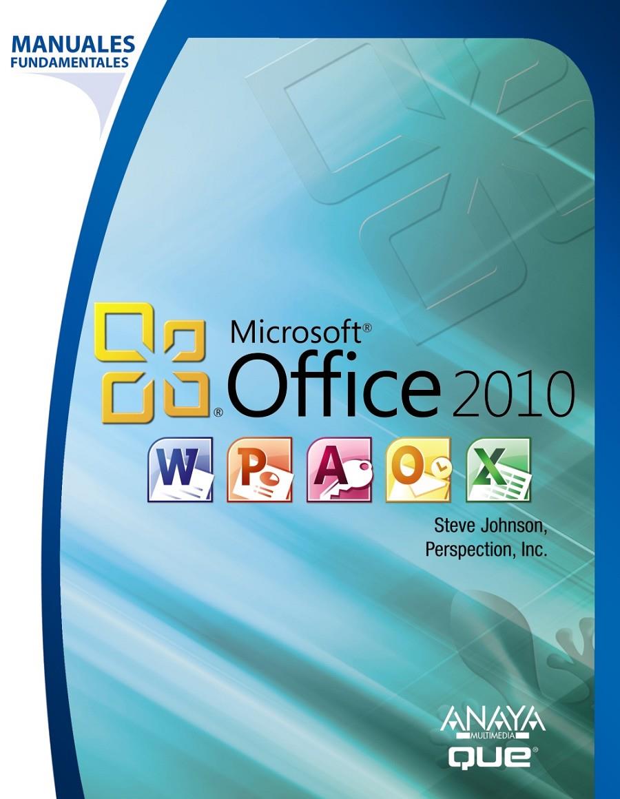 OFFICE 2010 MANUALES FUNDAMENTALES | 9788441528888 | JOHNSON, STEVE | Galatea Llibres | Librería online de Reus, Tarragona | Comprar libros en catalán y castellano online