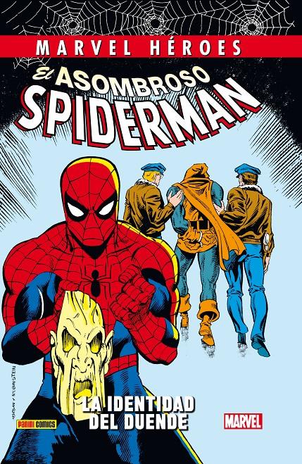 EL ASOMBROSO SPIDERMAN: LA IDENTIDAD DEL CUENDE | 9788490940495 | DEFALCO, TOM/ FRENZ, RON/ DAVID, PETER/ ROMITA JR., JOHN | Galatea Llibres | Librería online de Reus, Tarragona | Comprar libros en catalán y castellano online