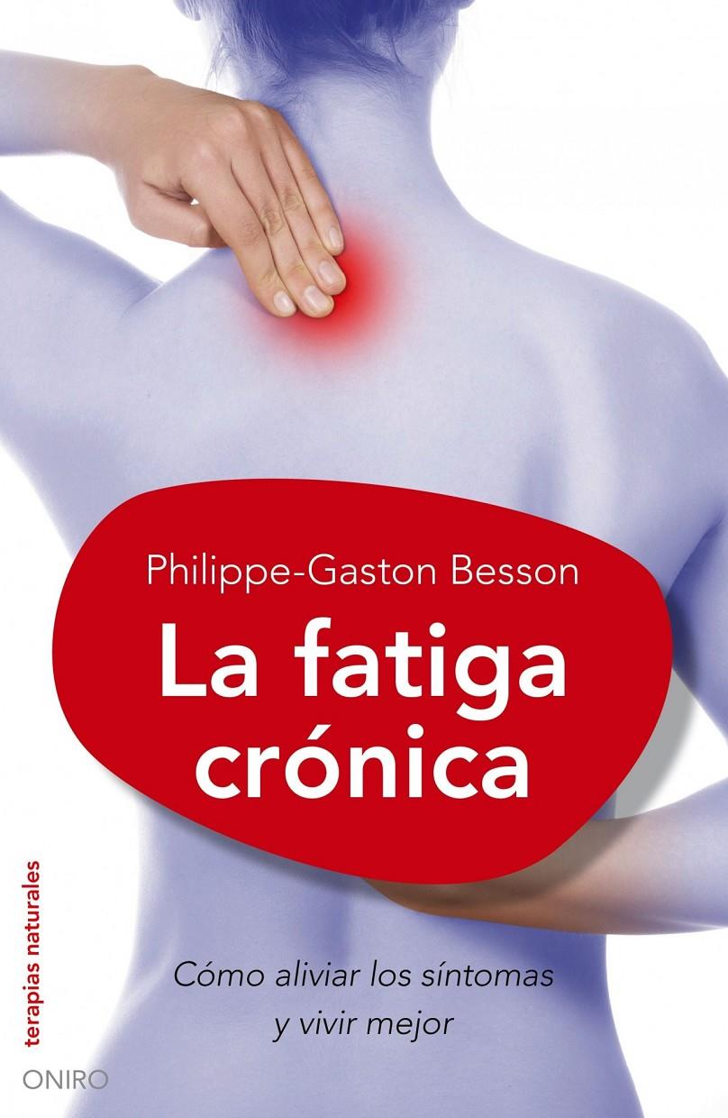 FATIGA CRONICA, LA | 9788497544757 | BESSON, PHILIPPE-GASTON | Galatea Llibres | Librería online de Reus, Tarragona | Comprar libros en catalán y castellano online