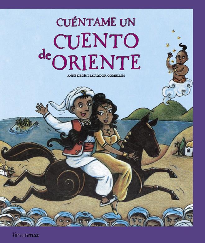 CUENTAME UN CUENTO DE ORIENTE | 9788408077640 | DECIS, ANNE | Galatea Llibres | Llibreria online de Reus, Tarragona | Comprar llibres en català i castellà online