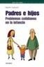 PADRES E HIJOS. PROBLEMAS COTIDIANOS EN LA INFANCIA | 9788436817348 | HERBERT, MARTIN | Galatea Llibres | Llibreria online de Reus, Tarragona | Comprar llibres en català i castellà online