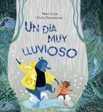 UN DIA MUY LLUVIOSO | 9788418232268 | CICCIO, ADAM | Galatea Llibres | Llibreria online de Reus, Tarragona | Comprar llibres en català i castellà online