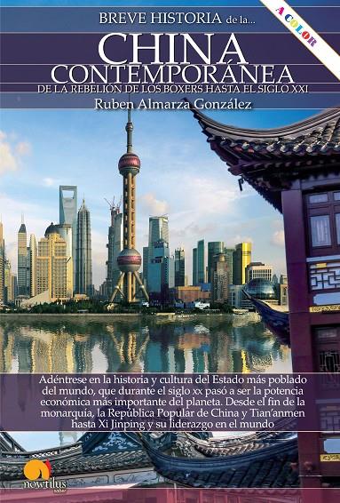 BREVE HISTORIA DE LA CHINA CONTEMPORÁNEA | 9788413051161 | ALMARZA GONZÁLEZ, RUBÉN | Galatea Llibres | Librería online de Reus, Tarragona | Comprar libros en catalán y castellano online