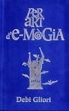 PER ART DE MAGIA | 9788475969831 | GLIORI, DEBI | Galatea Llibres | Librería online de Reus, Tarragona | Comprar libros en catalán y castellano online