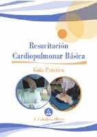 RESUCITACION CARDIOPULMONAR BASICA | 9788466527316 | CABALLERO OLIVER, ANTONIO | Galatea Llibres | Llibreria online de Reus, Tarragona | Comprar llibres en català i castellà online