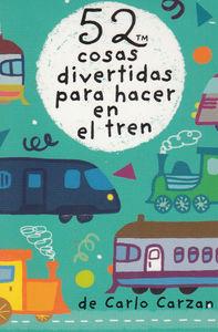 BARAJA 52 COSAS DIVERTIDAS PARA HACER EN EL TREN | 9788868216405 | CARZAN, CARLO | Galatea Llibres | Llibreria online de Reus, Tarragona | Comprar llibres en català i castellà online