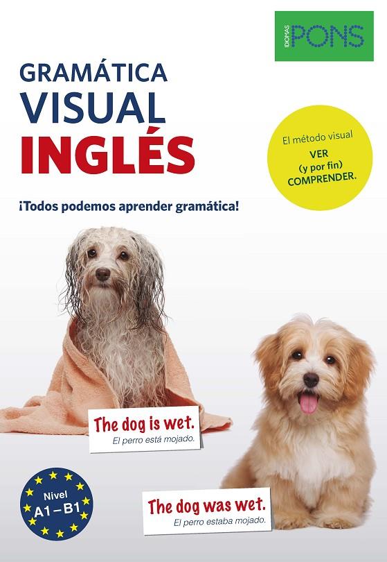 GRAMATICA VISUAL INGLES PONS | 9788416782635 | VV.AA | Galatea Llibres | Librería online de Reus, Tarragona | Comprar libros en catalán y castellano online