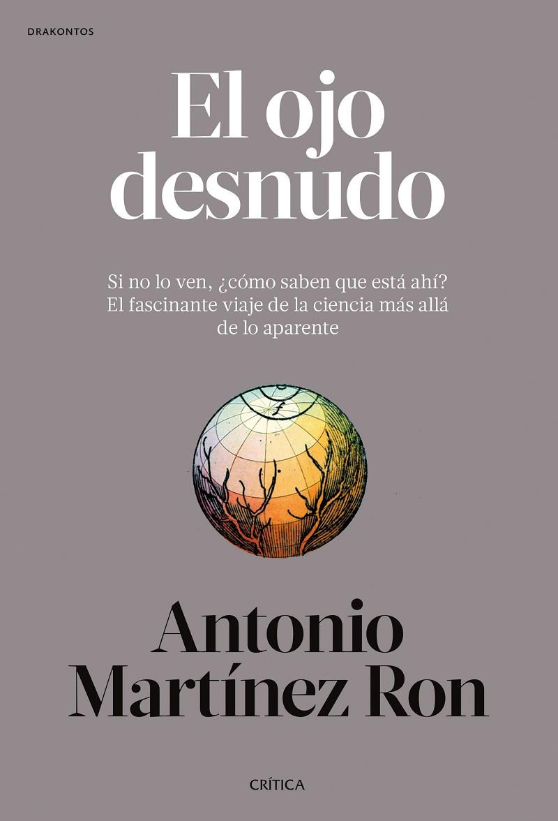 EL OJO DESNUDO | 9788491993797 | MARTÍNEZ RON, ANTONIO | Galatea Llibres | Llibreria online de Reus, Tarragona | Comprar llibres en català i castellà online